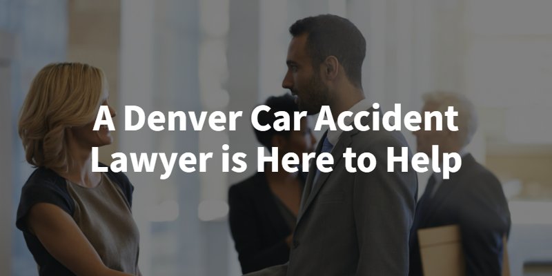 denver accident attorney