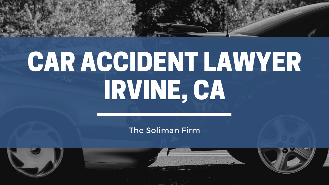 auto accident lawyer irvine terbaru