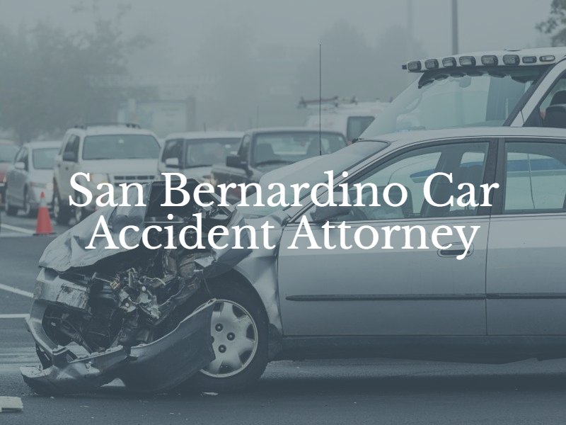 bernardino san lawyer injury personal accident auto